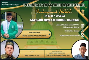 Dr. KH. Dimas Maryono M.ag Membawakan Hikmah Maulid Yang Dilaksanakan Pengurus Masjid Besar Nurul Hijrah 